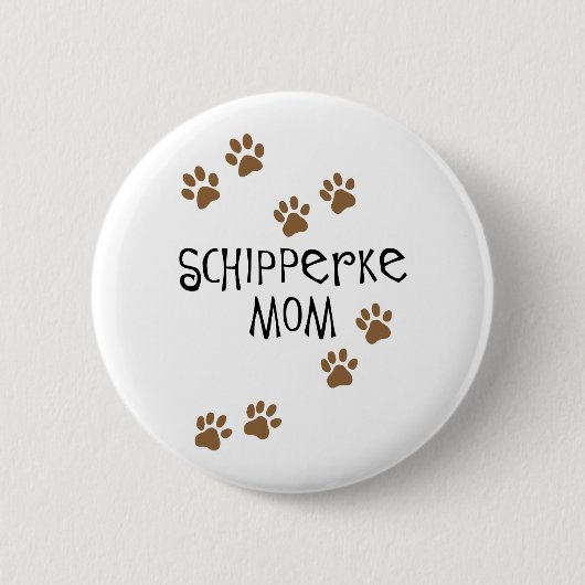 Schipperke-Mama Button (Vorderseite)