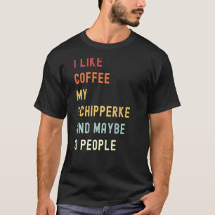Schipperke Retro Hund und Kaffee T-Shirt