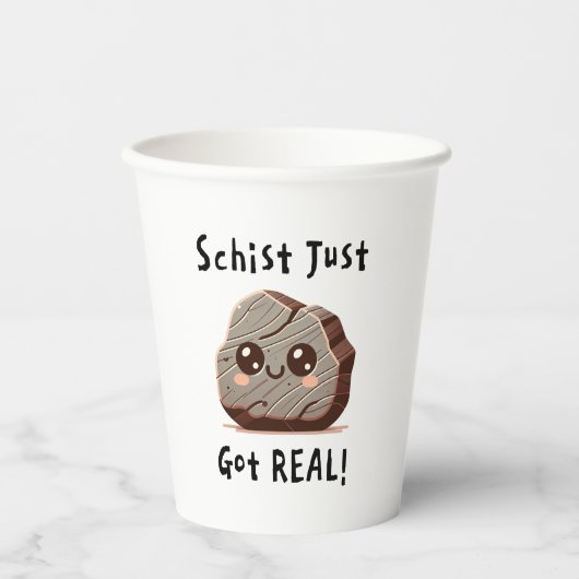 Schist Got Real - Nerdy Rock Pun - Glückwunsch/Luc Pappbecher (Vorderseite)