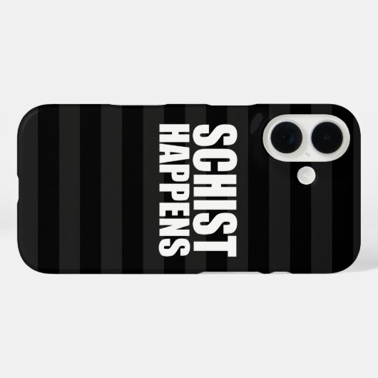 Schist Happens Case-Mate iPhone Hülle (Rückseite (Horizontal))