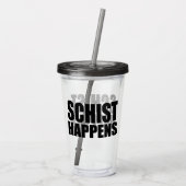 Schist Happens- Geologie Acryltrinkbecher (Rückseite)