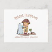 Schist Happens Metamorphically Speaking Postkarte (Vorderseite)