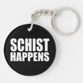 Schist Happens Schlüsselanhänger (Rückseite)