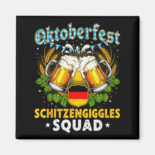 Schitzengiggles Truppe München Bier Bayerisch Magnet (Vorne)