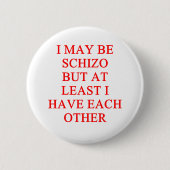 schizo Witz Button (Vorderseite)