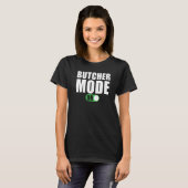 Schlachter-Modus an  Schlachter T-Shirt (Vorne ganz)