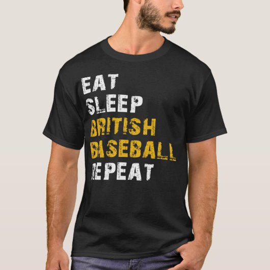 Schlaf Britisches Baseball essen T-Shirt (Vorderseite)