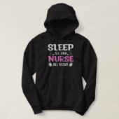 Schlaf die ganze Nacht über Krankenschwester, Nigh Hoodie (Design vorne)