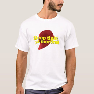 Schlaf fest T-Shirt