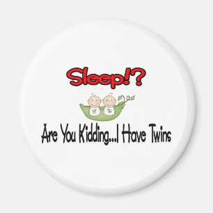 Schlaf?! ICH HABE ZWILLINGE Magnet