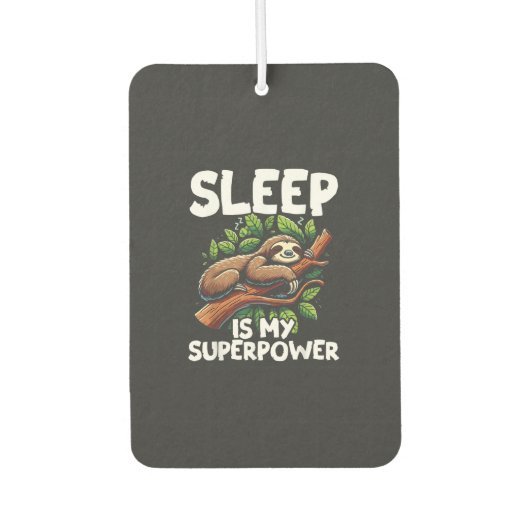 Schlaf ist mein Superkraft Faultier T-Shirt Autolufterfrischer (Vorderseite)