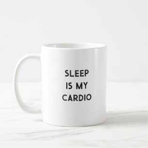 Schlaf ist meine Cardio-Funny-Zitat-Kaffee-Tasse Kaffeetasse