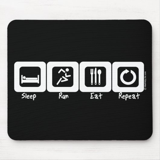 Schlaf-Lauf essen Wiederholung Mousepad (Vorne)
