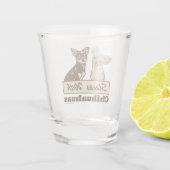 Schlaf mit Chihuahua Schnapsglas (Rückseite)