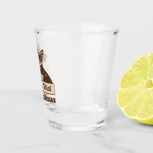 Schlaf mit Chihuahua Schnapsglas (Rechts)