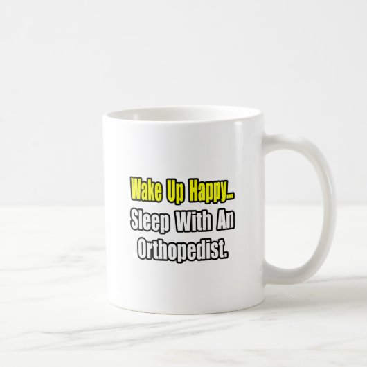 Schlaf mit einem Orthopädisten Kaffeetasse (Rechts)