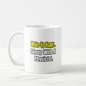 Schlaf mit einem Physiker Kaffeetasse (Links)