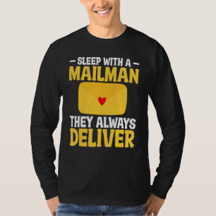 Schlaf mit einem Postboten 1 T-Shirt