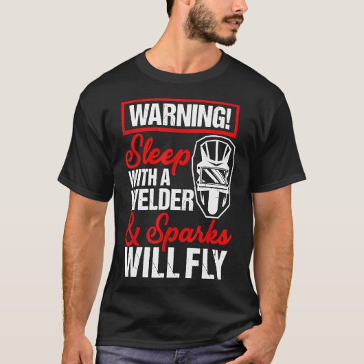 Schlaf mit einem Welderfisch wird Funny Welder fli T-Shirt (Vorderseite)