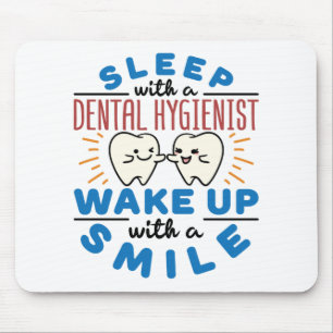 Schlaf mit einem Zahnarzt Weckte mit einem Lächel Mousepad