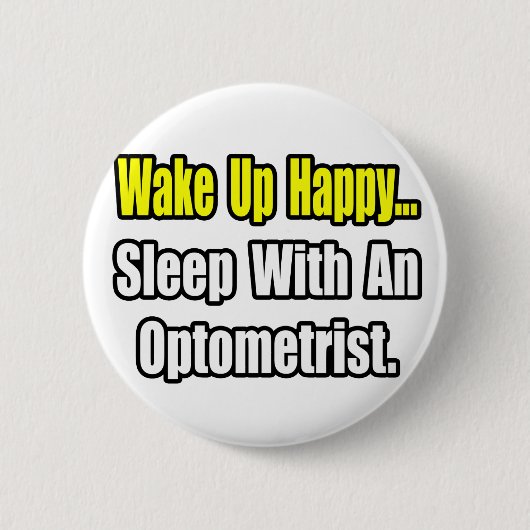 Schlaf mit Optometriker Button (Vorderseite)