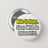 Schlaf mit Optometriker Button (Vorne & Hinten)
