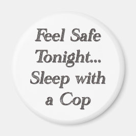 Schlaf mit Polizist Magnet