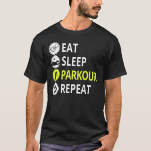 Schlaf parken Parkour Wiederholung Parkour Gratis T-Shirt