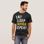 Schlaf Samba essen T-Shirt (Vorne ganz)
