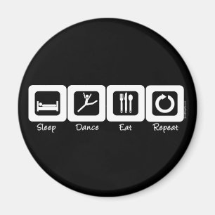 Schlaf-Tanz essen Wiederholung Magnet