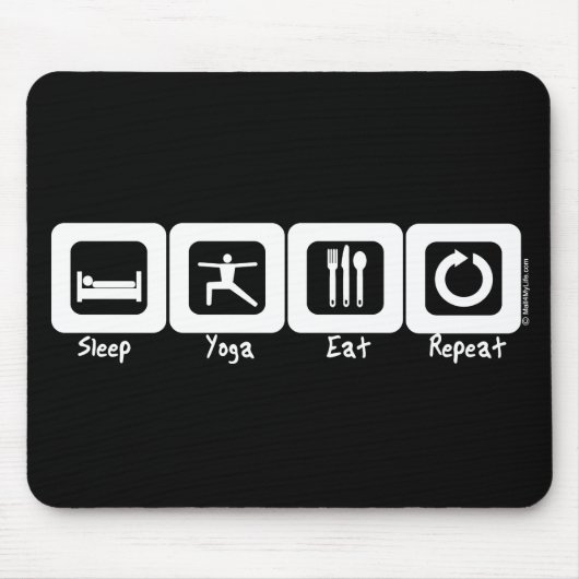 Schlaf-Yoga isst Wiederholung Mousepad (Vorne)