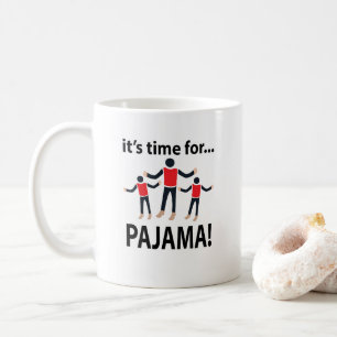 Schlafanzug Es ist Zeit für Schlafanzug Kaffeetasse