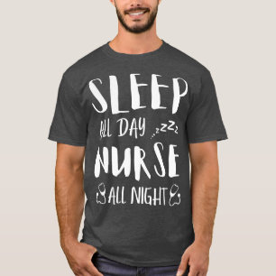 Schlafen Ganztägige Krankenpflege Ganztagsnächtlic T-Shirt