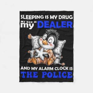 Schlafen ist meine Droge, mein Bett ist mein Deale Fleecedecke