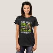 Schlafen mit Billard-Billard-Player am Pool T-Shirt (Vorne ganz)