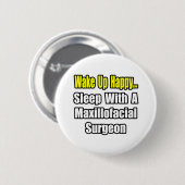 Schlafen mit einem Maxillofacialchirurg Button (Vorne & Hinten)