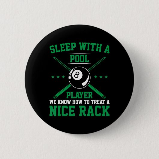 Schlafen mit einem Pool-Player Wir wissen, wie man Button (Vorderseite)