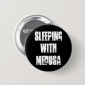 Schlafen mit Medusa Button (Vorne & Hinten)