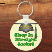 Schlafen Sie in einer gerade Jacke Schlüsselanhänger (Vorderseite)