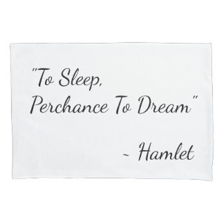 "Schlafen, träumen" Hamlet Zitat Kissenbezug