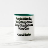 Schlafen wie ein Baby? Zweifarbige Tasse (Mittel)