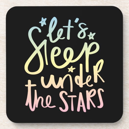 Schlafen wir unter den Sternen! Getränkeuntersetzer (Vorderseite)