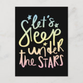 Schlafen wir unter den Sternen! Postkarte (Vorderseite)