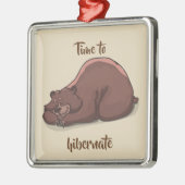 Schlafenbärn-Zeit Winterschlaf zu halten Ornament Aus Metall (Links)