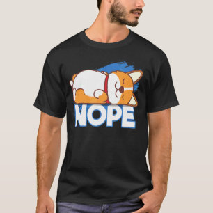 Schlafender Corgi Nein Faulenzer Hunde Im Haus Cor T-Shirt
