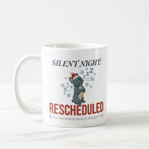 Schlafendes Frenchie Weihnachts-Zitat-Mug-Design Kaffeetasse