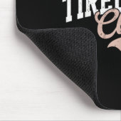 Schlafentzug aber lebendige müde Mütter Club Mütte Mousepad (Ecke)