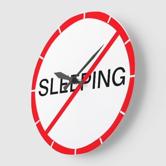 Schlafverbot! Große Wanduhr (Winkel)