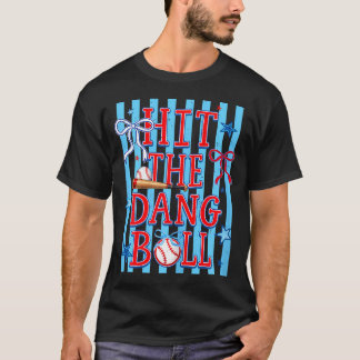 Schlag Den Ball Spieltag Baseball T-Shirt