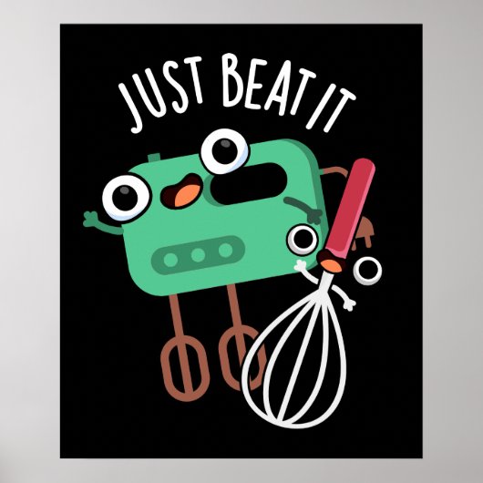 Schlag es einfach, es lustig zu backen Pun Dark BG Poster (Vorne)